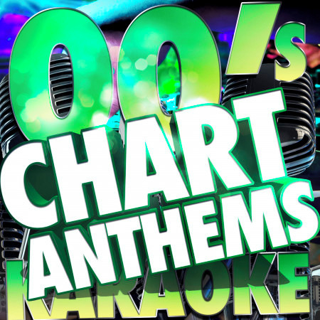 00's Chart Anthems Karaoke