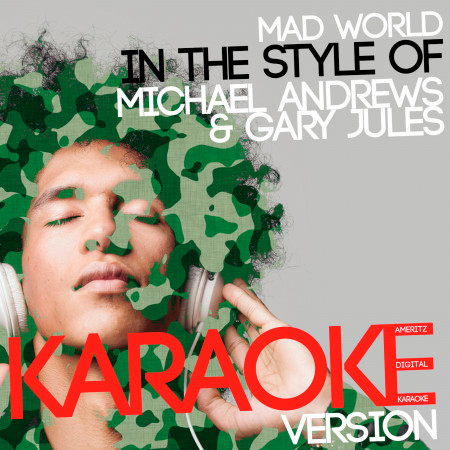 Mad World (In the Style of Michael Andrews & Gary Jules) [Karaoke Version]