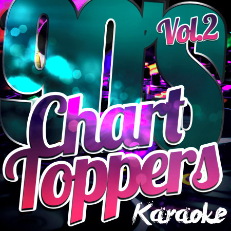 90's Chart Toppers Karaoke, Vol. 2