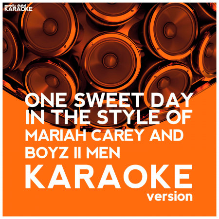 One Sweet Day (In the Style of Mariah Carey and Boyz II Men) [Karaoke Version] - Single