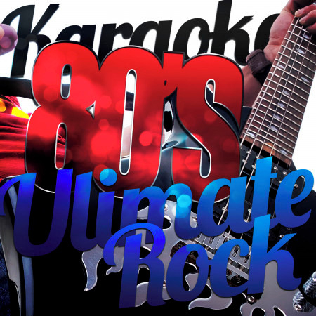 Karaoke - 80's Ultimate Rock