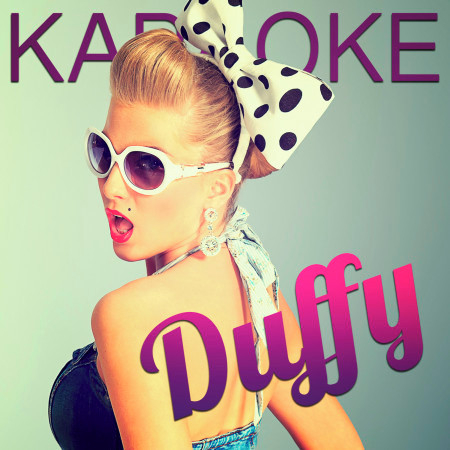 Rain on Your Parade (In the Style of Duffy) [Karaoke Version]