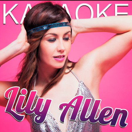 22 (In the Style of Lily Allen) [Karaoke Version]