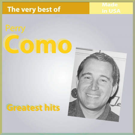 The Very Best of Perry Como: Greatest Hits