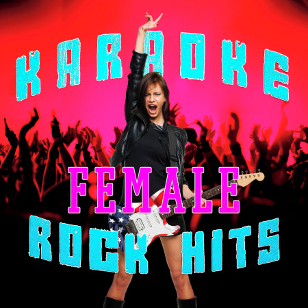 Karaoke - Female Rock Hits