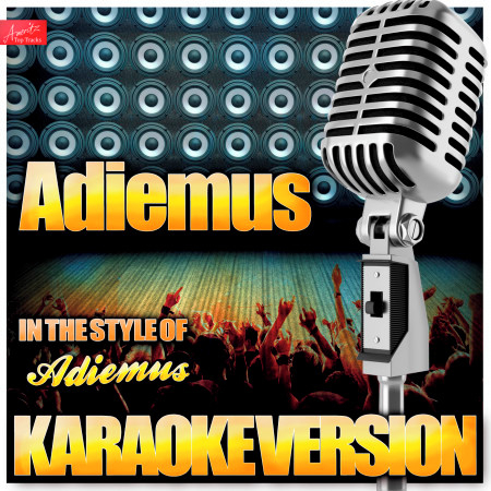 Adiemus (In the Style of Adiemus) [Karaoke Version]