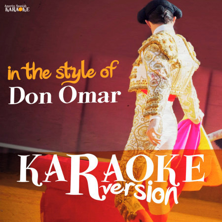 Karaoke (In the Style of Don Omar)