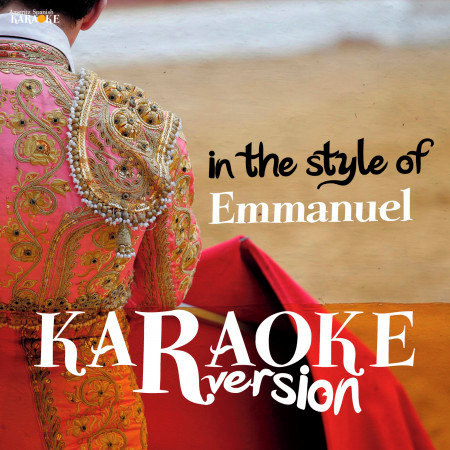 Karaoke (In the Style of Emmanuel)
