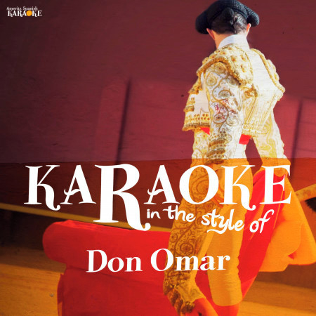Karaoke - In the Style of Don Omar