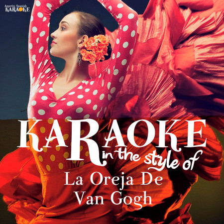Karaoke - In the Style of La Oreja De Van Gogh