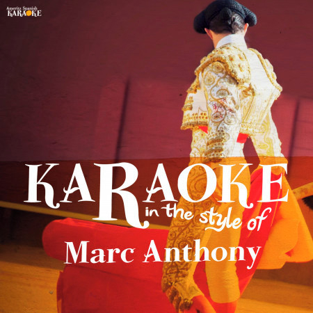 Karaoke - In the Style of Marc Anthony