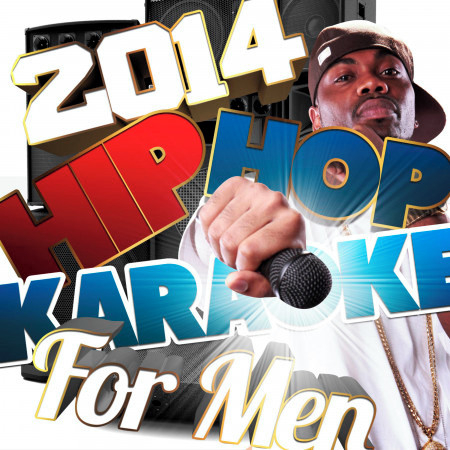 2014 Hip Hop Karaoke for Men