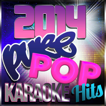 2014 Pure Pop Karaoke Hits