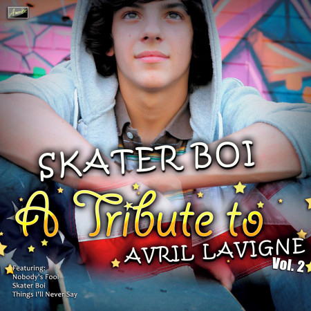 Skater Boi - A Tribute to Avril Lavigne