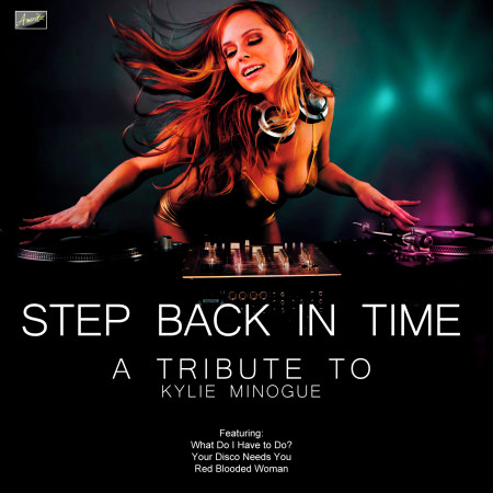 Step Back in Time - A Tribute to Kylie Minogue