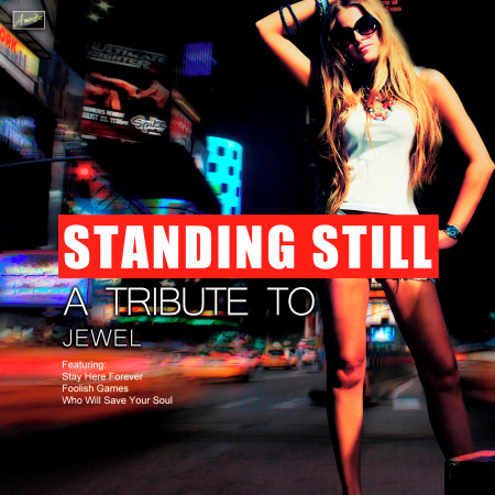 Standing Still - A Tribute to Jewel