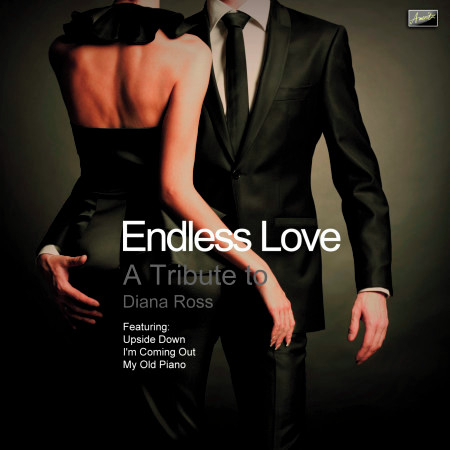 Endless Love - A Tribute to Diana Ross