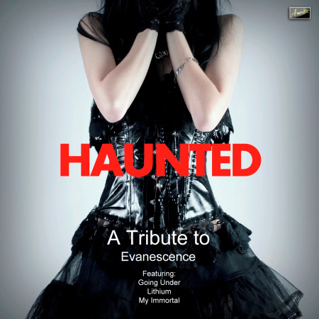 Haunted - A Tribute to Evanescence