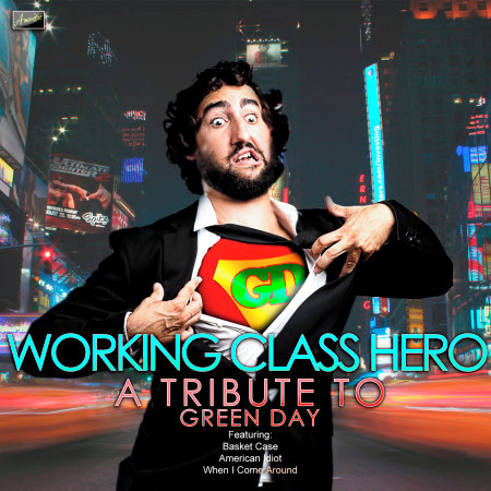 Working Class Hero - A Tribute to Green Day