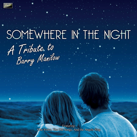 Somewhere In The Night - A Tribute to Barry Manilow