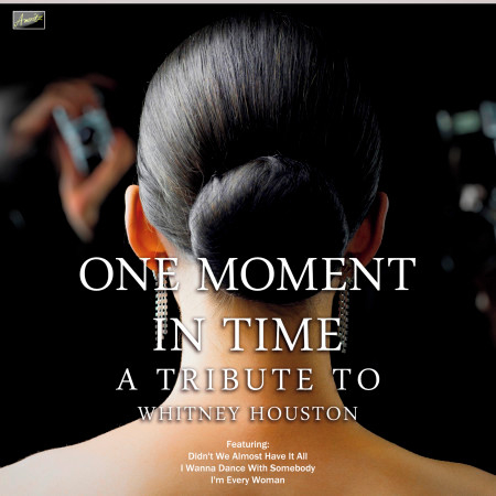 One Moment in Time - A Tribute to Whitney Houston