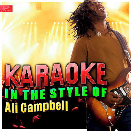 Karaoke - In the Style of Ali Campbell