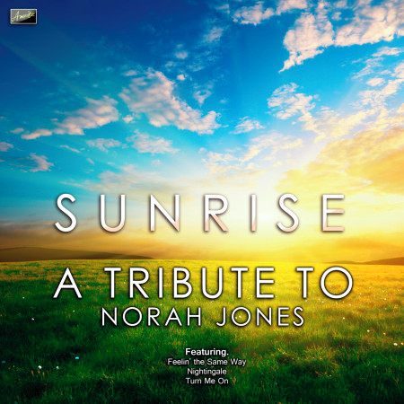 Sunrise - A Tribute to Norah Jones