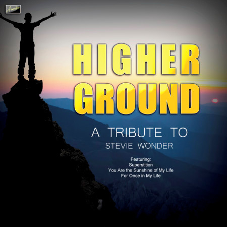 Higher Ground - A Tribute to Stevie Wonder