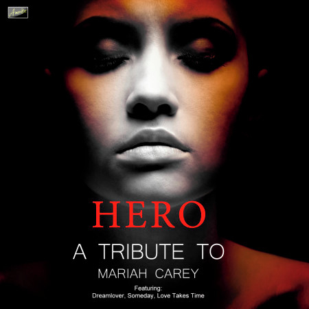 Hero - A Tribute to Mariah Carey