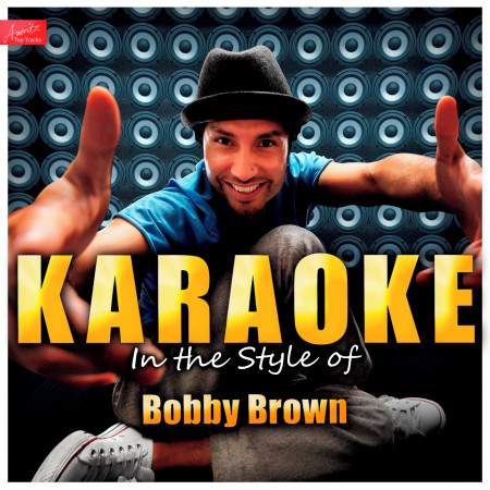 On Our Own (In the Style of Bobby Brown) [Karaoke Version]