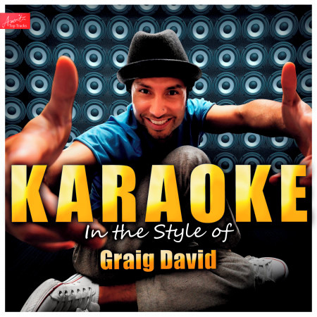 Hot Stuff (Let's Dance) [In the Style of Craig David] [Karaoke Version]