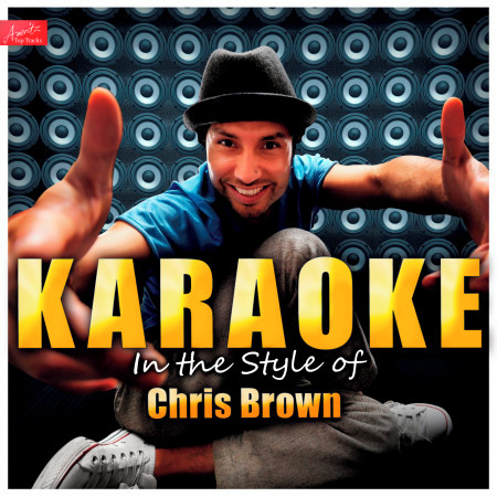 Say Goodbye (In the Style of Chris Brown) [Karaoke Version]