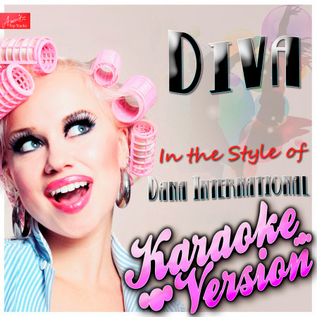 Diva (In the Style of Dana International) [Karaoke Version]