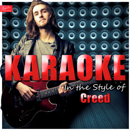 Karaoke - In the Style of Creed