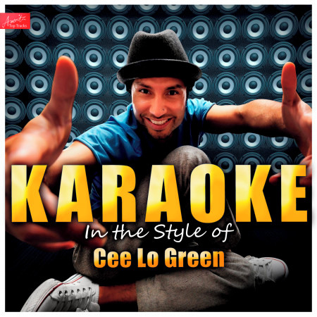 Anyway (In the Style of Cee Lo Green) [Karaoke Version]