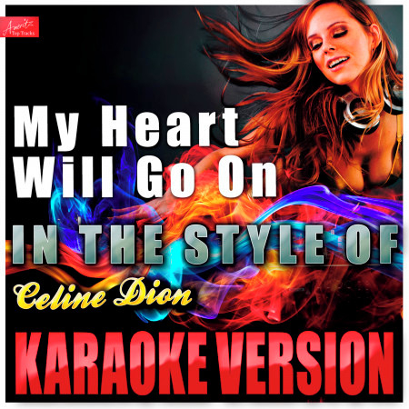 My Heart Will Go On (Dance Mix) [In the Style of Celine Dion & Soundback International] [Karaoke Version]