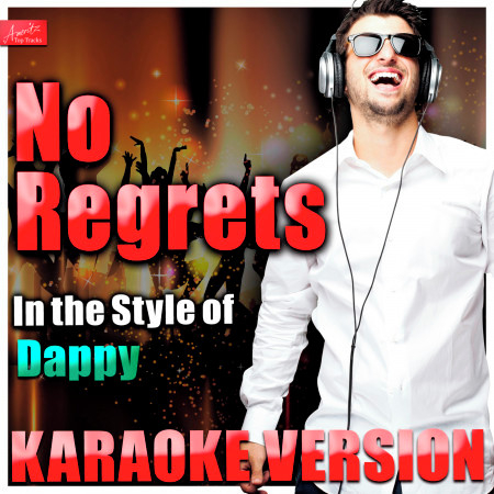 No Regrets (In the Style of Dappy) [Karaoke Version]