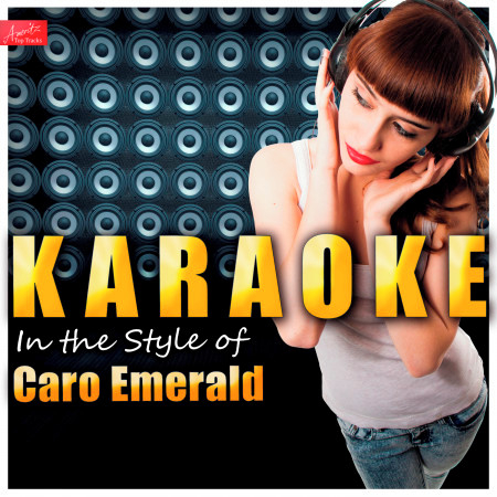 Karaoke - In the Style of Caro Emerald