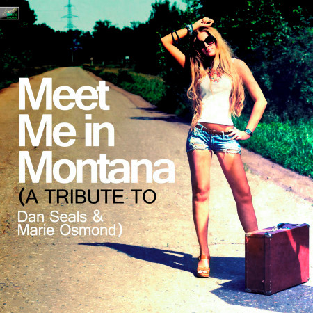 Meet Me in Montana (Tribute Version)