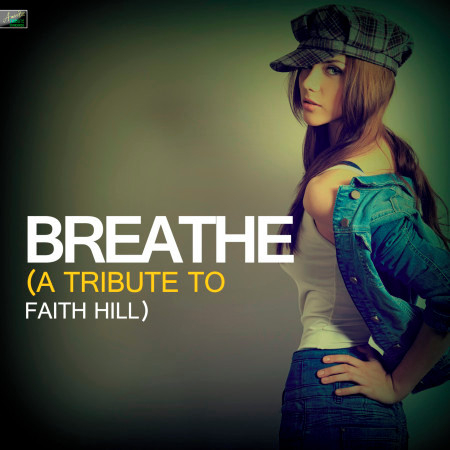 Breathe - A Tribute to Faith Hill