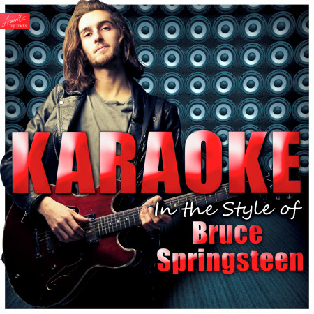 Human Touch (In the Style of Bruce Springsteen) [Karaoke Version]