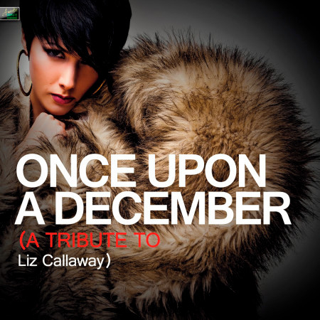 Once Upon a December (A Tribute to Liz Callaway)