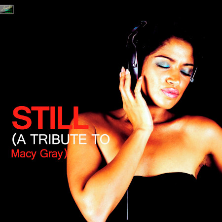 Still - A Tribute to Macy Gray