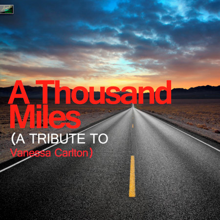 A Thousand Miles (A Tribute to Vanessa Carlton)