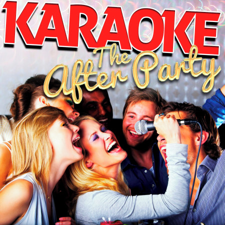 Karaoke - The After Party