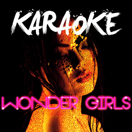 Karaoke - Wondergirls