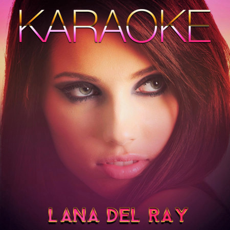 Cola (In the Style of Lana Del Rey) [Karaoke Version]