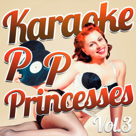 Karaoke - Pop Princesses, Vol. 3