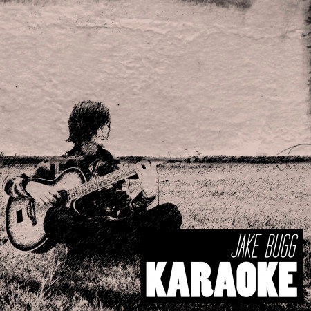 Karaoke - Jake Bugg