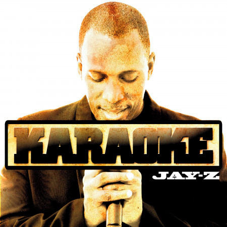 Karaoke - Jay-Z